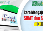Terbaru! Cara Mengajukan SKMT dan SKBK di EMIS 4.0